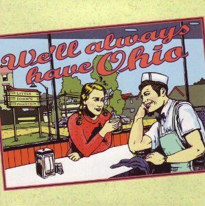 Little John - We'll Always Have Ohio (CD)