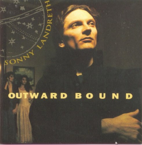 Sonny Landreth - Outward Bound (CD)