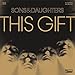 Sons And Daughters - This Gift (CD)