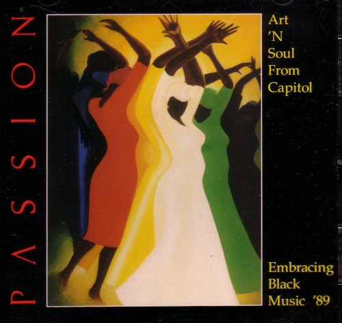 Passion - Art 'n Soul From Capitol Embracing Black Music '89 (CD)