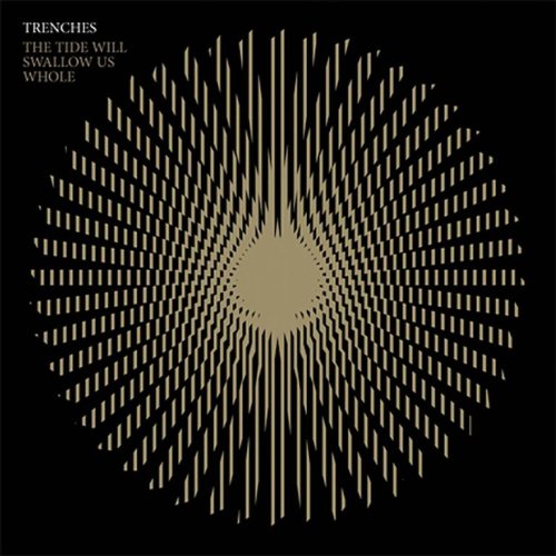 Trenches - The Tide Will Swallow Us Whole (CD)