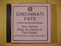 Dick Hyman - Cincinnati Fats: Dick Hyman plays the music of Fats Waller on the Emery Theatre Wurlitzer. (CD)
