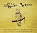 The Wilson Pickers - Land of the Powerful Owl (CD)