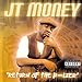 JT Money - Return of the B-Izer (CD)
