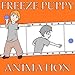 Freeze Puppy - Animation (CD)