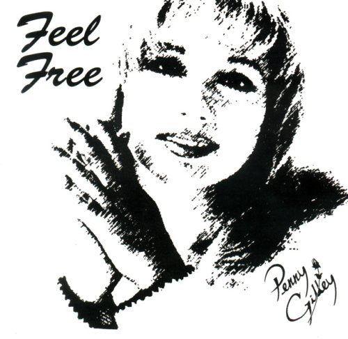 Penny Gilley - Feel Free (CD)