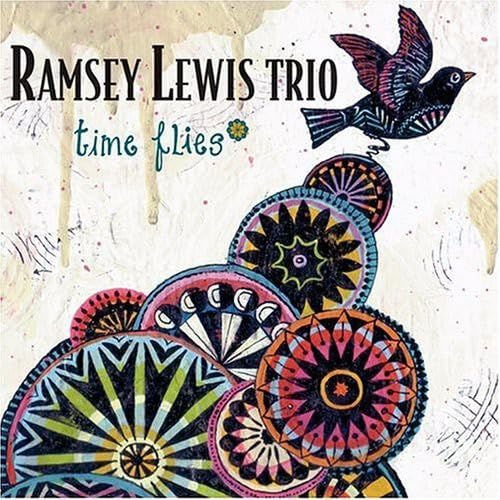 The Ramsey Lewis Trio - Time Flies (CD)