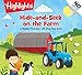 Highlights [Creator] - Hide-and-Seek on the Farm: A Hidden PicturesÂ® Lift-the-Flap Book (Highlightsâ„¢ Lift-the-Flap Books)