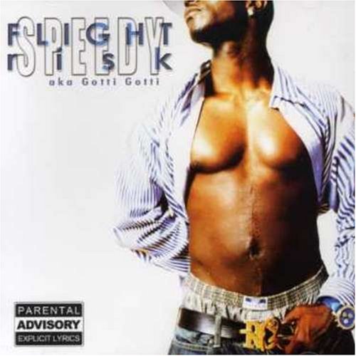 Speedy / Gotti Gotti - Flight Risk (CD)