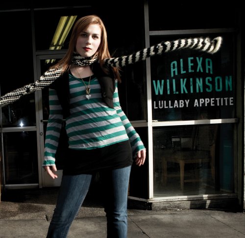 Alexa Wilkinson - Lullaby Appetite (CD)
