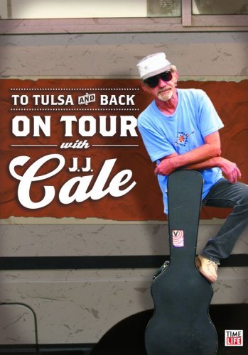 J.J. Cale - To Tulsa And Back: On Tour With JJ Cale (DVD)