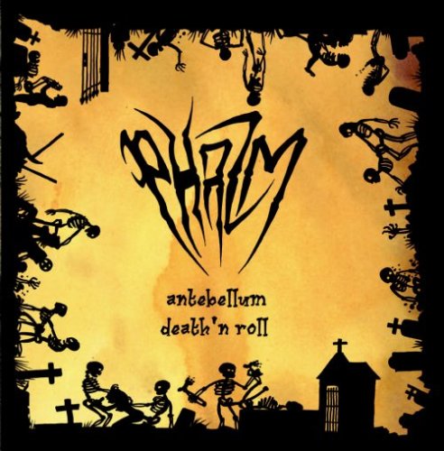 Phazm - Antebellum Death N Roll (CD)