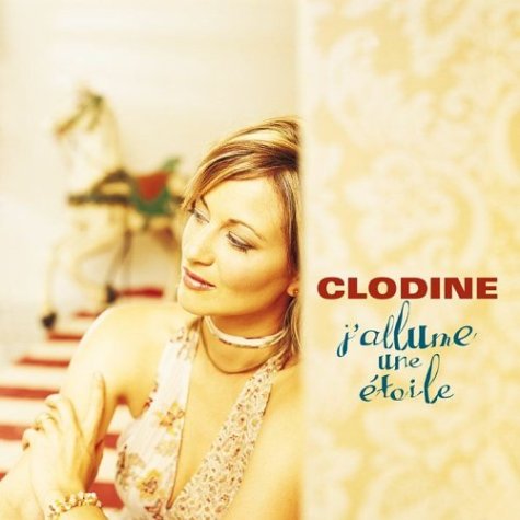 Clodine Desrochers - J'Allume une Etoile (CD)