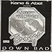 Kane & Abel / Most Wanted Boys - Down Bad (CD)