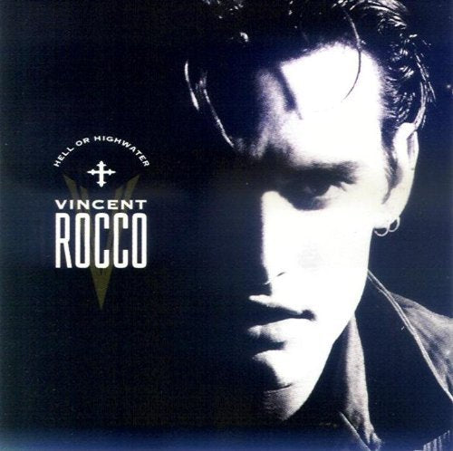 Vincent Rocco - Hell Or Highwater (CD)