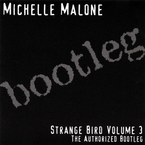 Michelle Malone - Strange Bird 3 (CD)