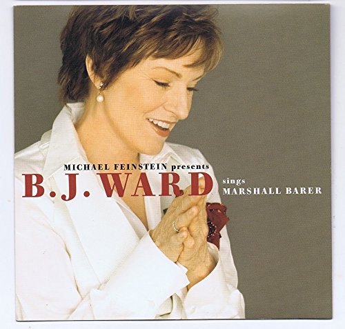 B.J. Ward - Michael Feinstein Presents: B.J. Ward Sings Marshall Barer (CD)