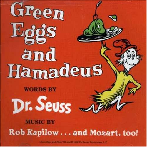 Kapilow - Green Eggs and Hamadeus (CD)