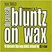 Bluntz on Wax 1 & 2 (CD)