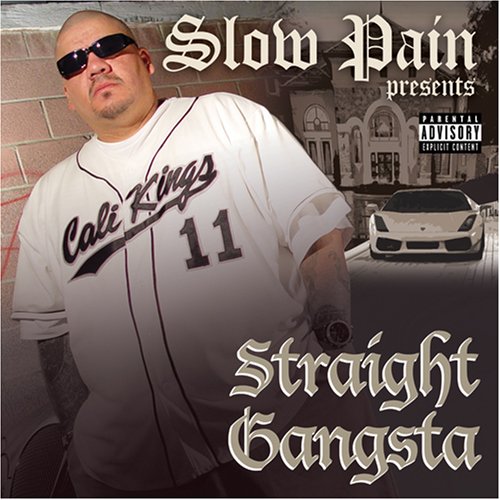 Slow Pain - Straight Gangsta (CD)