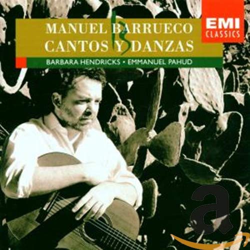 Manuel Barrueco / Barbara Hendricks / Emmanuel Pahud - Cantos y Danzas (CD)
