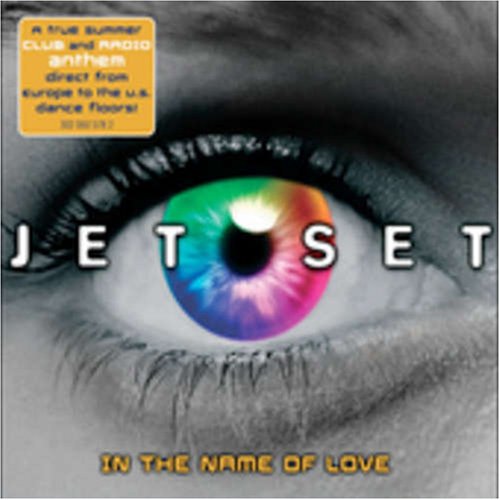 Jet Set - In the Name of Love (CD)