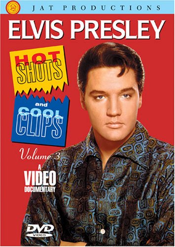 Elvis Hot Shots and Cool Clips Volume 3 (DVD)