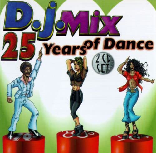 D.J. Mix: 25 Years of Dance (CD)