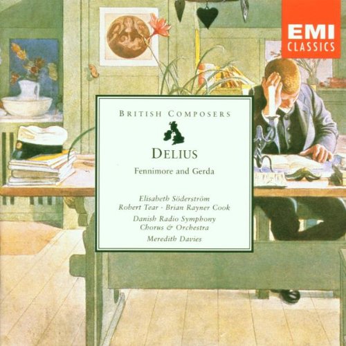 Frederick Delius / Elisabeth Soderstrom / Robert Tear / Brian Rayner Cook / Radiokoret / Danmarks Radios Symfoniorkester / Meredith Davies - Fennimore & Gerda (CD)
