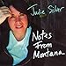 Julie Silver - Notes from Montana (CD)