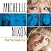 Michelle Nixon - What More Should I Say? (CD)