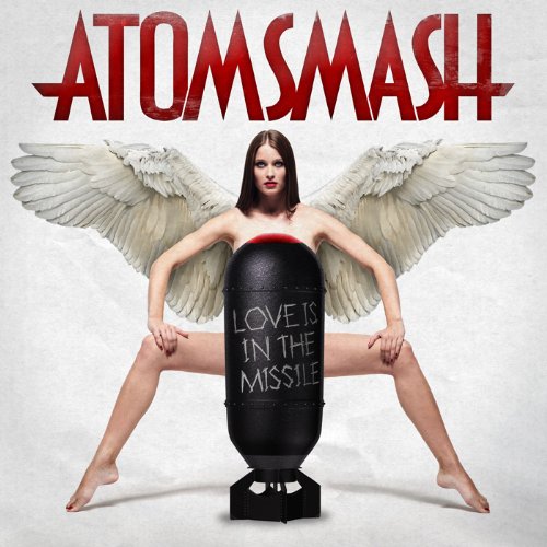 Atom Smash - Love Is In The Missile (Clean) (CD)