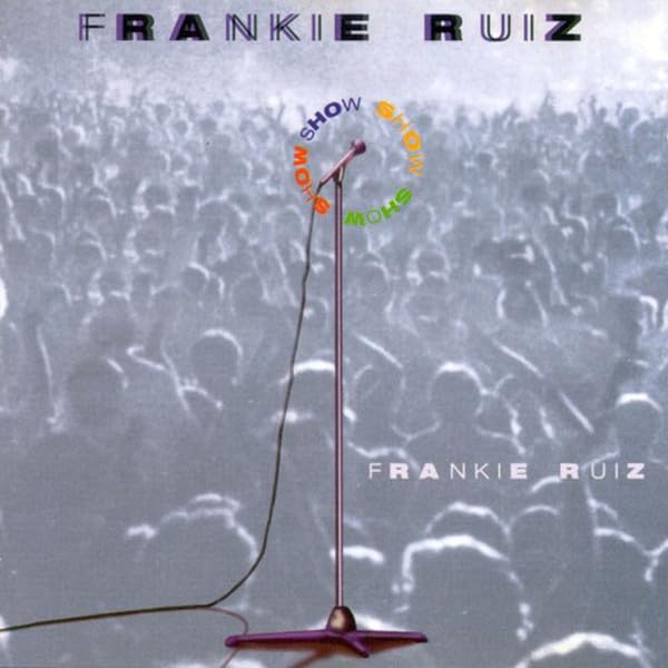 Frankie Ruiz - Show (CD)