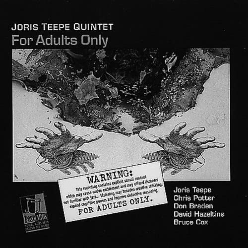 Joris Teepe Quintet - For Adults Only (CD)