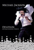Michael Jackson: Devotion, An Unauthorized Tribute