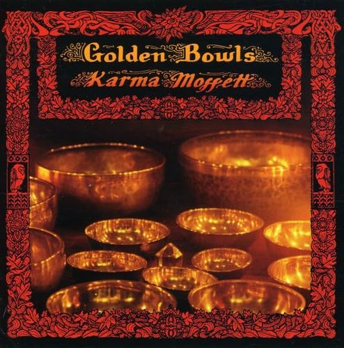 Karma Moffett - Golden Bowls (CD)