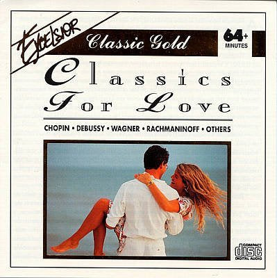 Chopin Debussy Wagner Rachmaninoff Others - Classics For Love (CD)