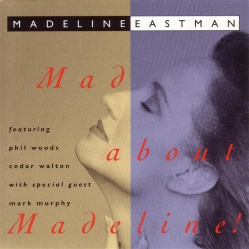 Mad About Madeline by Madeline Eastman (2012-10-19) (CD)