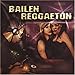 Bailen Reggaeton - Bailen Reggaeton (CD)