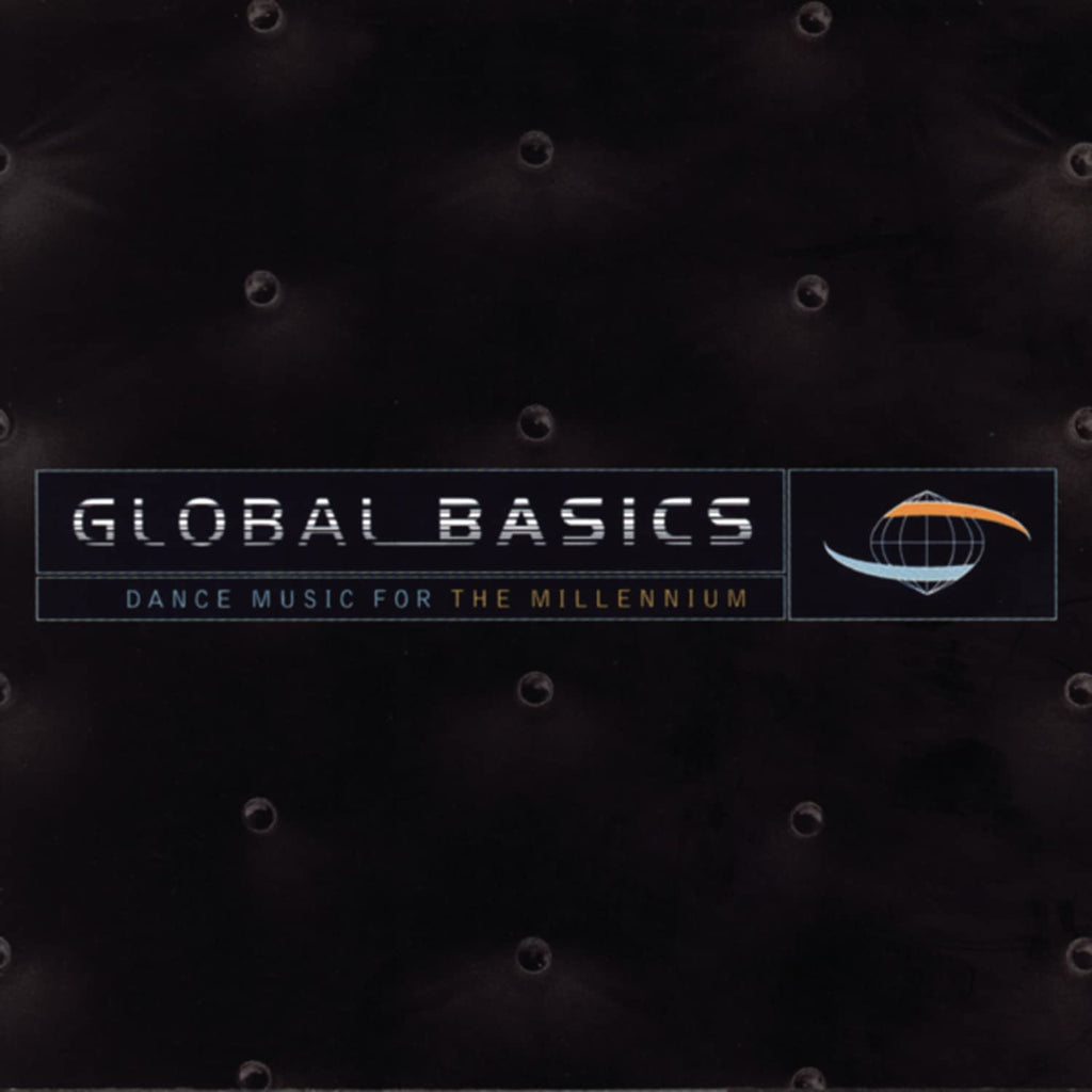 Global Basics - Dance Music For The Millennium (CD)