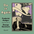 Frederick Hodges - Do It Again (CD)