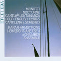 Gian Carlo Menotti: Nocturne / Canti di Lontonanza by Karan Armstrong - soprano, Homero Francesch - piano, Helga Storck - harp, Mischa [Music CD] (CD)