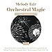 MELODY FAIR: ORCHESTRAL MAGIC - Melody Fair: Orchestral Magic (CD)