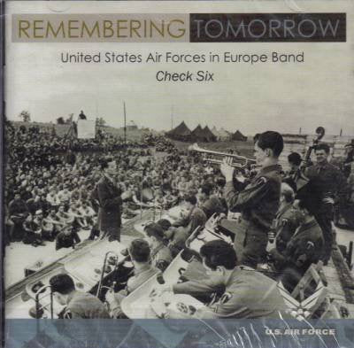 The United States Air Forces In Europe Band - Remembering Tomorrow (CD)