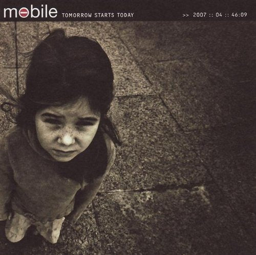 Mobile - Tomorrow Starts Today (CD)