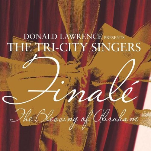 Donald Lawrence / The Tri-City Singers - Blessing of Abraham (CD)