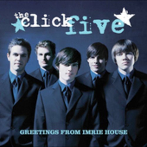 The Click Five - Greetings From Imrie House (CD)