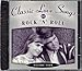 Classic Love Songs of Rock 'N' Roll, Volume Four (CD)