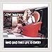 Low Water - Who Said That Life Is Over? (CD)