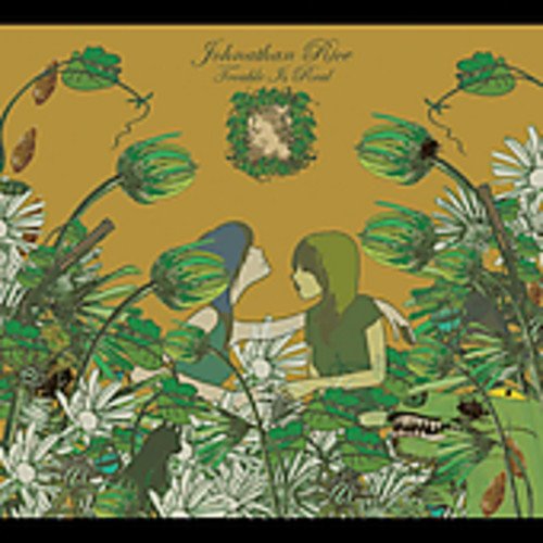 Johnathan Rice - Trouble Is Real (U.S. Release) (CD)
